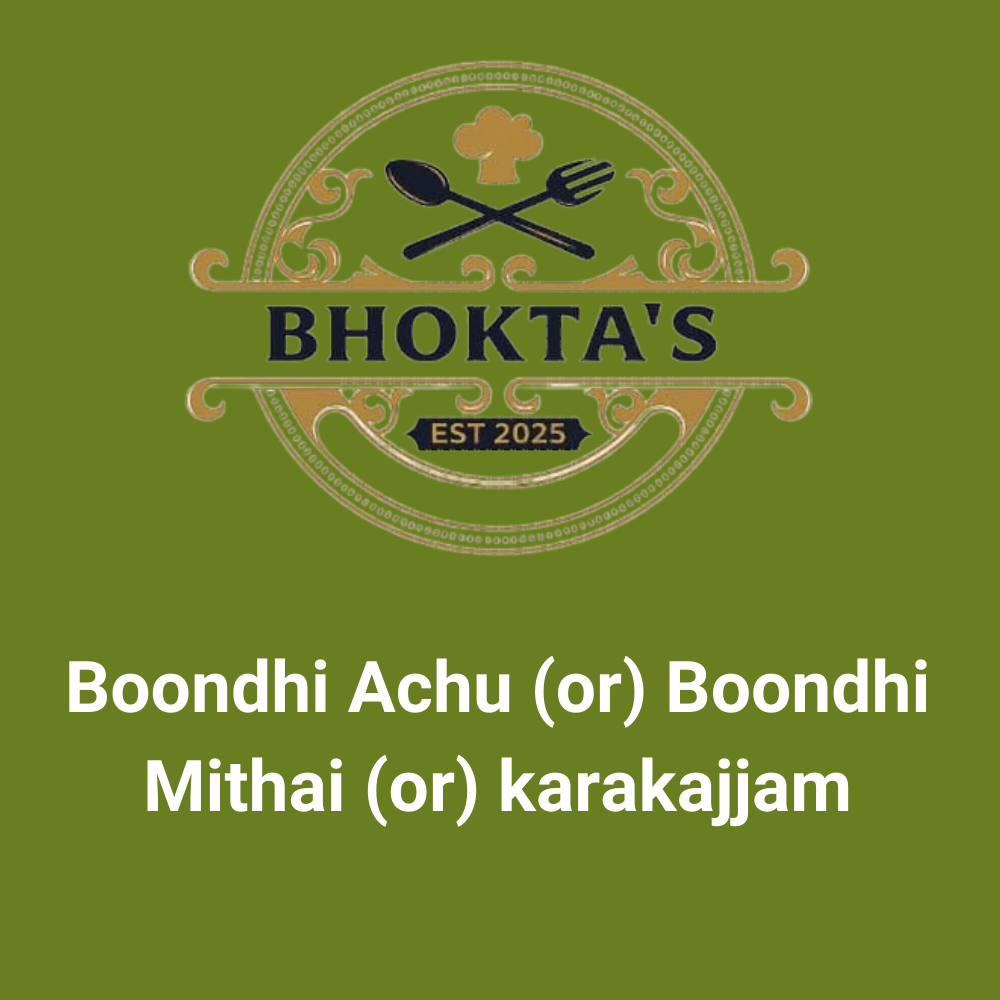 boondhi achu (boondhi mithai / karakajjam)